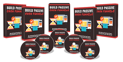 Build Passive Cash Funnels