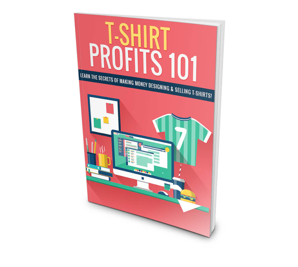 T-Shirt Profits 101