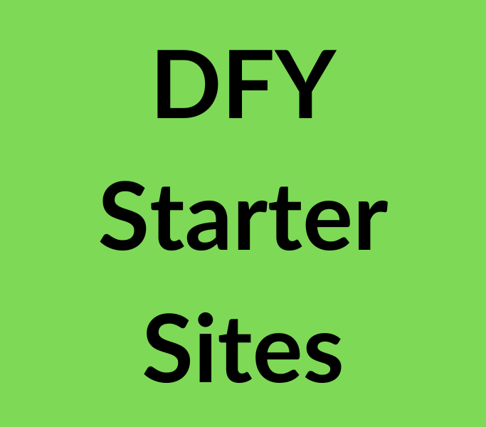 DFY Starter Sites